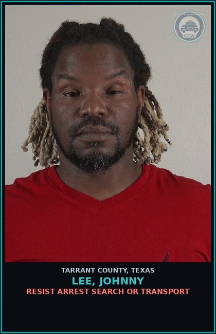 CCW arrest card for Lee, Johnny in Tarrant County: EVADING ARREST DET W/VEH