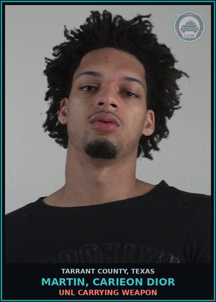 CCW arrest card for Martin, Carieon Dior in Tarrant County: DRIVING WHILE INTOXICATED