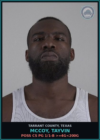 CCW arrest card for Mccoy, Tayvin in Tarrant County: POSS CS PG 1/1-B >=4G<200G
