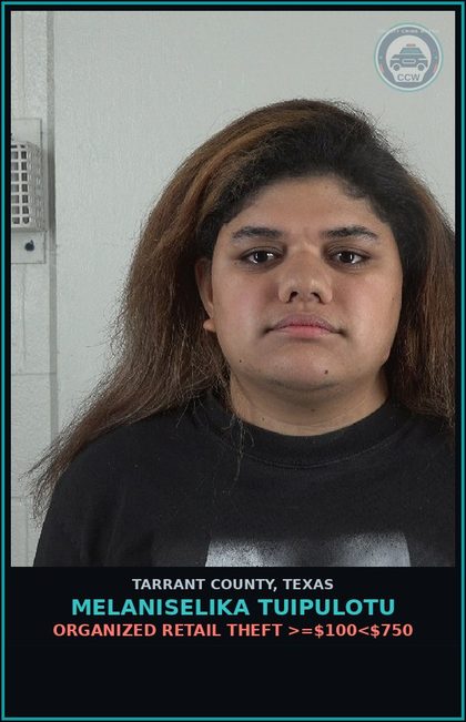 CCW arrest card for Melaniselika Tuipulotu in Tarrant County: FAIL TO IDENTIFY FUGITIVE INTENT GIVE FALSE INFO