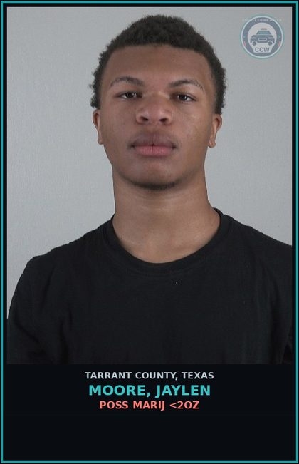 CCW arrest card for Moore, Jaylen in Tarrant County: POSS MARIJ <2OZ
