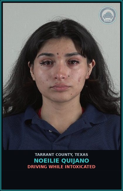 CCW arrest card for Noeilie Quijano in Tarrant County: DRIVING WHILE INTOXICATED