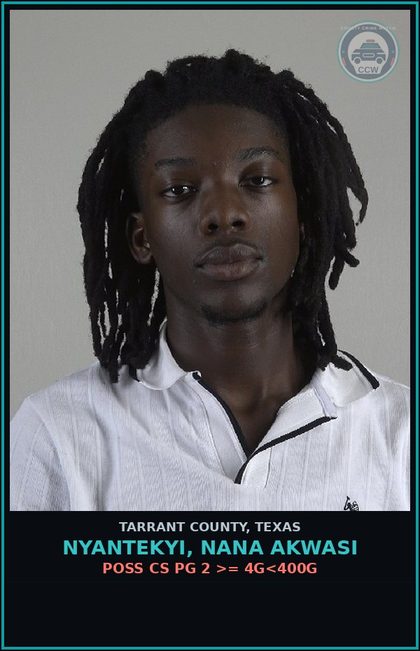CCW arrest card for Nyantekyi, Nana Akwasi in Tarrant County: POSS CS PG 2 >= 4G<400G