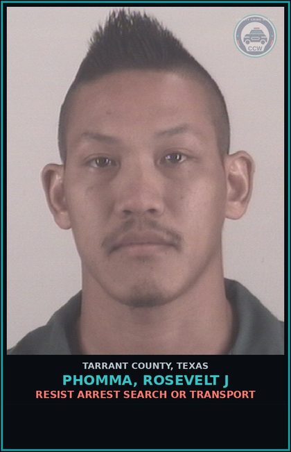 CCW arrest card for Phomma, Rosevelt J in Tarrant County: RESIST ARREST SEARCH OR TRANSPORT