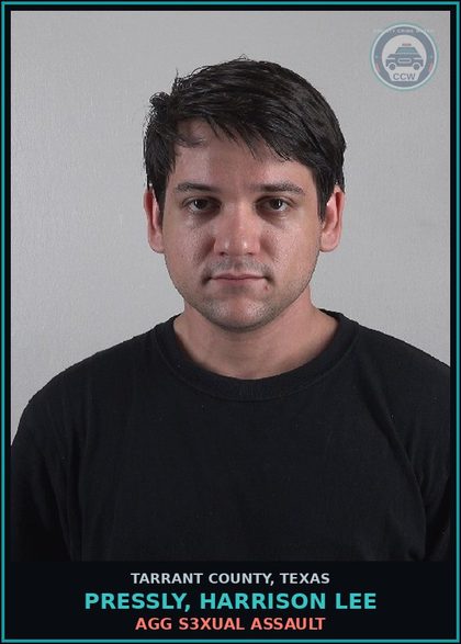 CCW arrest card for Pressly, Harrison Lee in Tarrant County: AGG s3xual ASSAULT