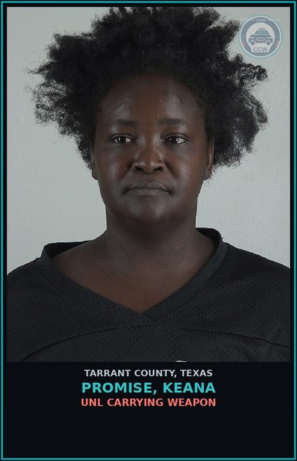 CCW arrest card for Promise, Keana in Tarrant County: MAN DEL CS PG 1 >=4G<200G