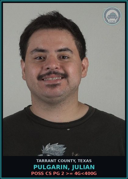 CCW arrest card for Pulgarin, Julian in Tarrant County: POSS CS PG 2 >= 4G<400G
