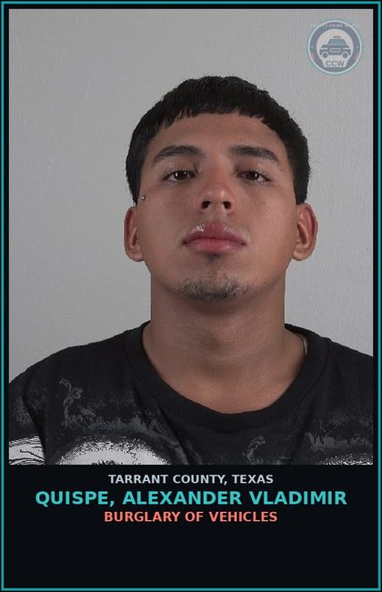 CCW arrest card for Quispe, Alexander Vladimir in Tarrant County: BURGLARY OF VEHICLES