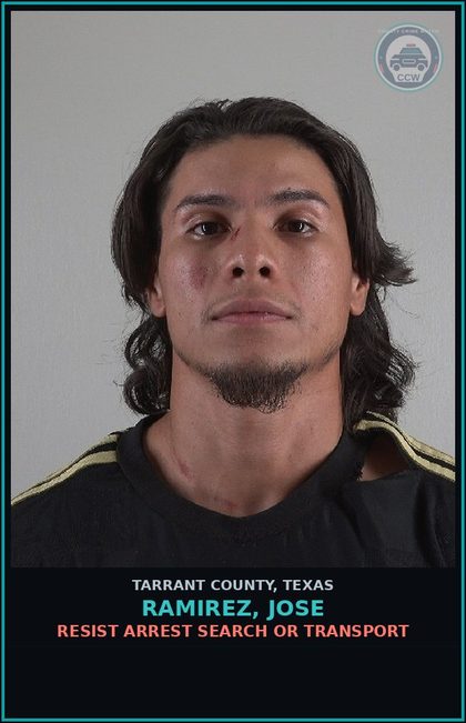 CCW arrest card for Ramirez, Jose in Tarrant County: RESIST ARREST SEARCH OR TRANSPORT