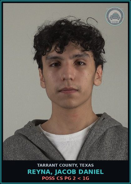 CCW arrest card for Reyna, Jacob Daniel in Tarrant County: EVADING ARREST DETENTION
