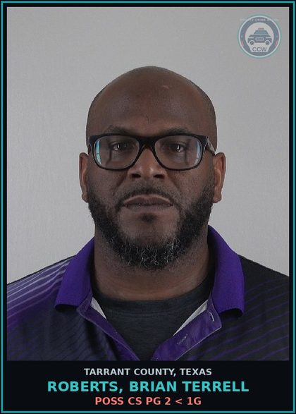 CCW arrest card for Roberts, Brian Terrell in Tarrant County: POSS CS PG 2 < 1G
