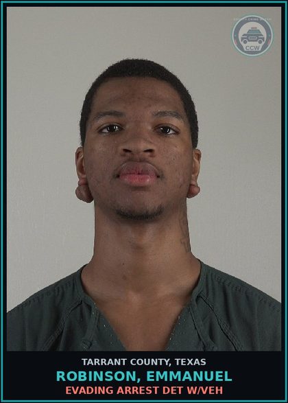 CCW arrest card for Robinson, Emmanuel in Tarrant County: EVADING ARREST DET W/VEH