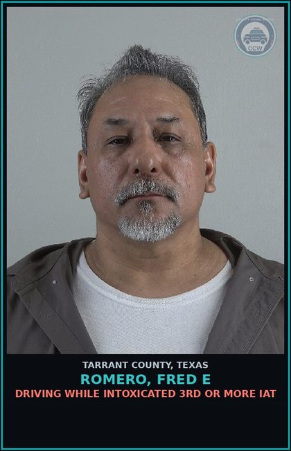 CCW arrest card for Romero, Fred E in Tarrant County: DRIVING WHILE INTOXICATED 3RD OR MORE IAT