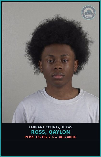 CCW arrest card for Ross, Qaylon in Tarrant County: POSS CS PG 2 >= 4G<400G