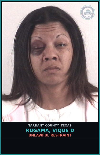 CCW arrest card for Rugama, Vique D in Tarrant County: UNLAWFUL RESTRAINT