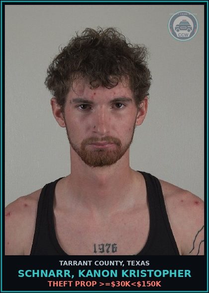 CCW arrest card for Schnarr, Kanon Kristopher in Tarrant County: CRIMINAL TRESPASS