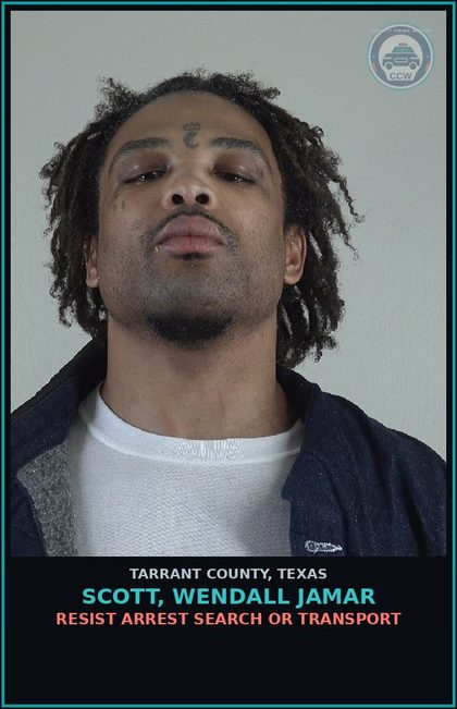 CCW arrest card for Scott, Wendall Jamar in Tarrant County: RESIST ARREST SEARCH OR TRANSPORT