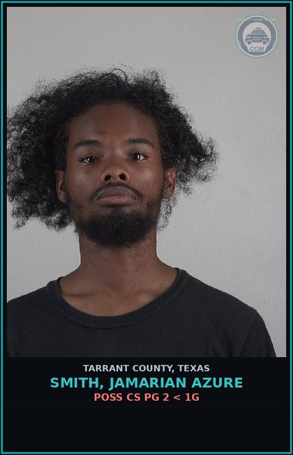 CCW arrest card for Smith, Jamarian Azure in Tarrant County: POSS CS PG 2 < 1G