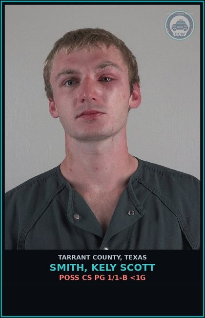 CCW arrest card for Smith, Kely Scott in Tarrant County: POSS CS PG 1/1-B <1G