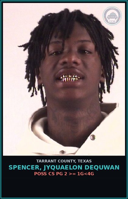 CCW arrest card for Spencer, Jyquaelon Dequwan in Tarrant County: POSS CS PG 2 >= 1G<4G