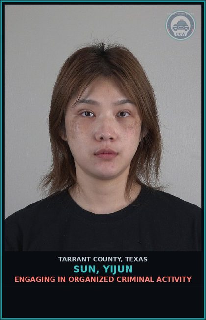 CCW arrest card for Sun, Yijun in Tarrant County: ENGAGING IN ORGANIZED CRIMINAL ACTIVITY