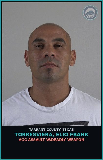 CCW arrest card for Torresviera, Elio Frank in Tarrant County: AGG ASSAULT W/DEADLY WEAPON