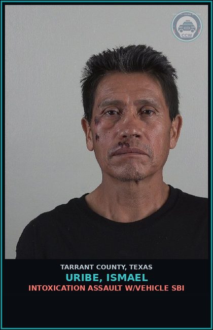 CCW arrest card for Uribe, Ismael in Tarrant County: INTOXICATION ASSAULT W/VEHICLE SBI
