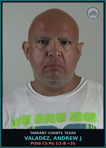 CCW arrest card for Valadez, Andrew J in Tarrant County: POSS CS PG 1/1-B <1G