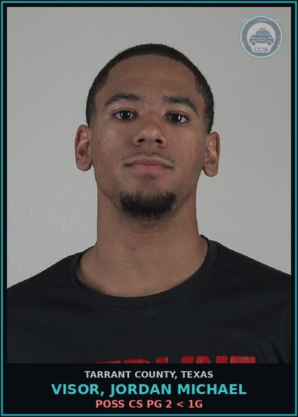 CCW arrest card for Visor, Jordan Michael in Tarrant County: POSS CS PG 2 < 1G