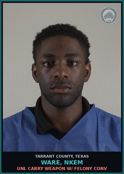 CCW arrest card for Ware, Nkem in Tarrant County: EVADING ARREST DET W/VEH