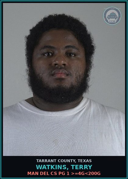 CCW arrest card for Watkins, Terry in Tarrant County: MAN DEL CS PG 1 >=4G<200G