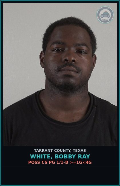 CCW arrest card for White, Bobby Ray in Tarrant County: POSS CS PG 1/1-B >=1G<4G