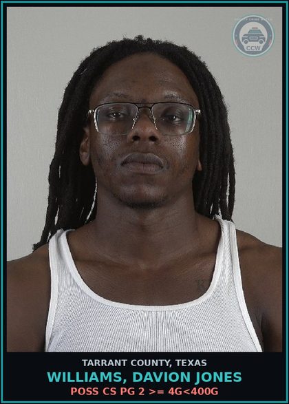CCW arrest card for Williams, Davion Jones in Tarrant County: POSS CS PG 2 >= 4G<400G