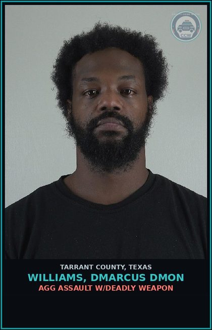CCW arrest card for Williams, Dmarcus Dmon in Tarrant County: AGG ASSAULT W/DEADLY WEAPON