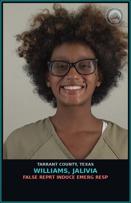 CCW arrest card for Williams, Jalivia in Tarrant County: FALSE REPRT INDUCE EMERG RESP