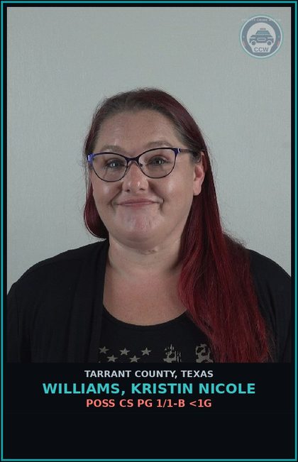 CCW arrest card for Williams, Kristin Nicole in Tarrant County: POSS CS PG 1/1-B <1G