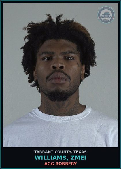 CCW arrest card for Williams, Zmei in Tarrant County: AGG ROBBERY