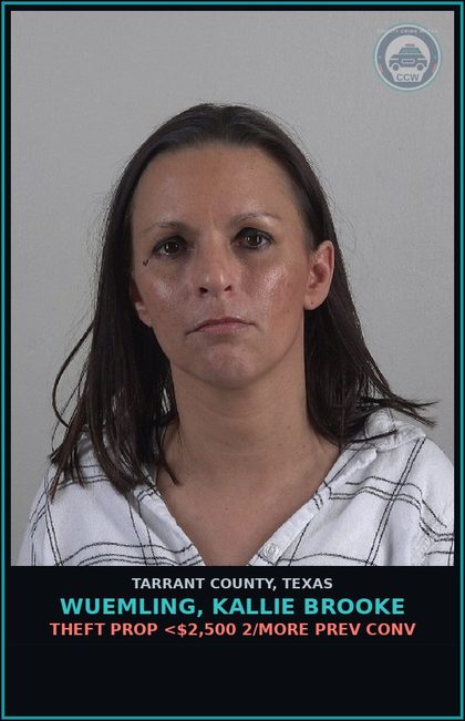 CCW arrest card for Wuemling, Kallie Brooke in Tarrant County: CRIMINAL TRESPASS