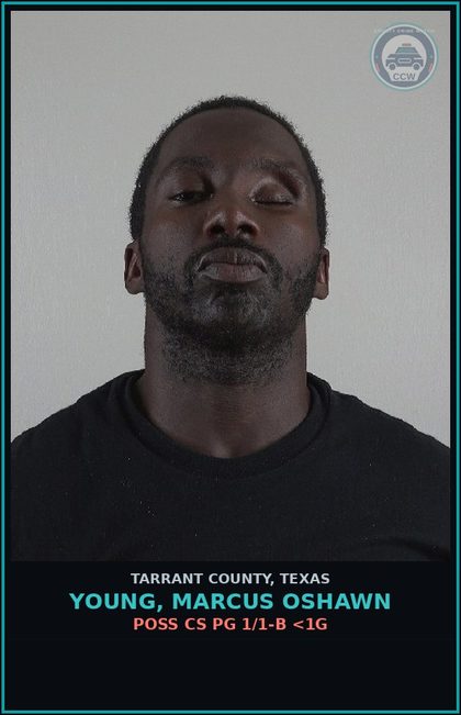 CCW arrest card for Young, Marcus Oshawn in Tarrant County: POSS CS PG 1/1-B <1G