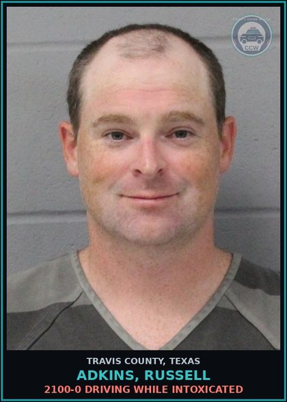 CCW arrest card for Adkins, Russell in Travis County: 2100-0 DRIVING WHILE INTOXICATED