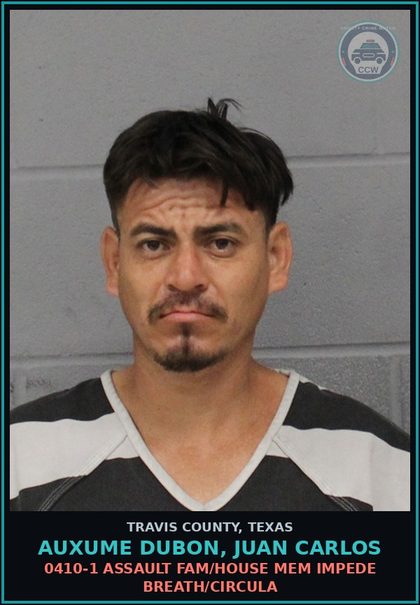 CCW arrest card for Auxume Dubon, Juan Carlos in Travis County: 0410-1 ASSAULT FAM/HOUSE MEM IMPEDE BREATH/CIRCULA