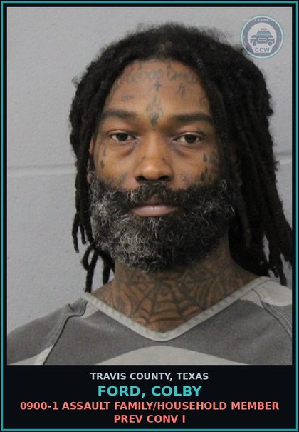 CCW arrest card for Ford, Colby in Travis County: 0900-1 ASSAULT FAMILY/HOUSEHOLD MEMBER PREV CONV I