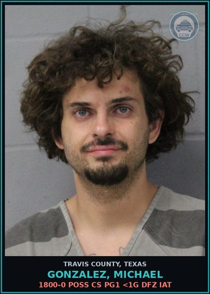 CCW arrest card for Gonzalez, Michael in Travis County: 1800-0 POSS CS PG1 <1G DFZ IAT