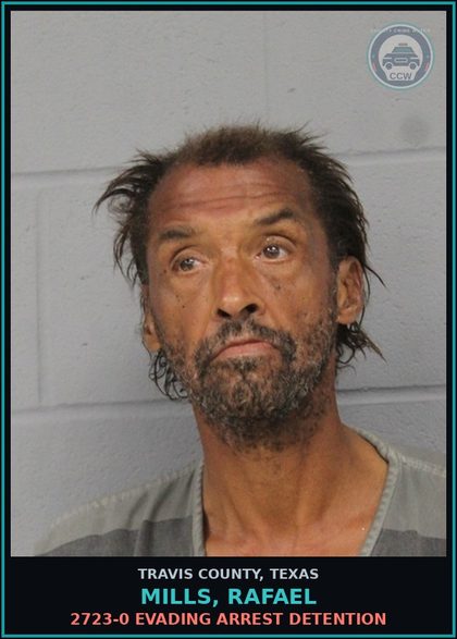 CCW arrest card for Mills, Rafael in Travis County: 2723-0 EVADING ARREST DETENTION