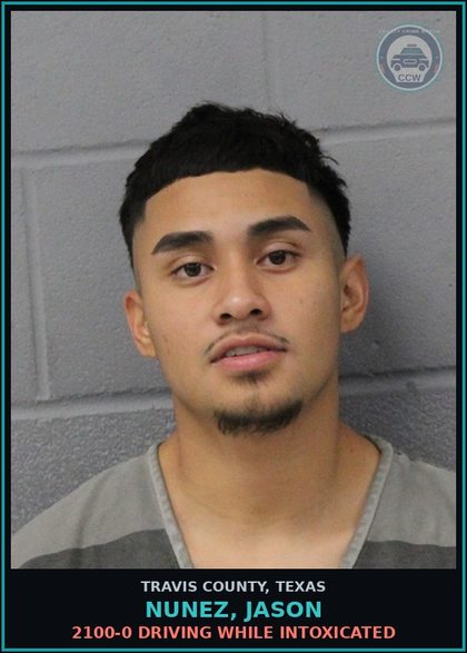 CCW arrest card for Nunez, Jason in Travis County: 2100-0 DRIVING WHILE INTOXICATED