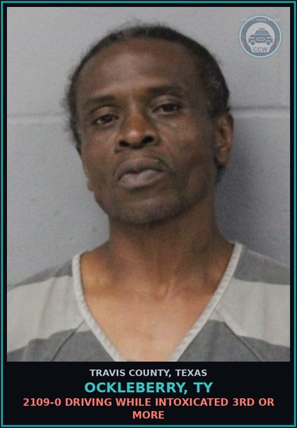 CCW arrest card for Ockleberry, Ty in Travis County: 2109-0 DRIVING WHILE INTOXICATED 3RD OR MORE