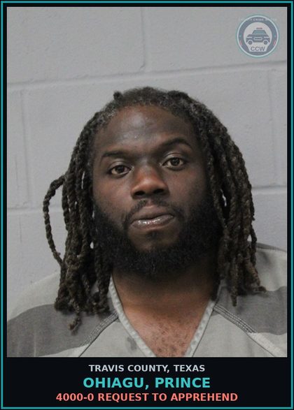 CCW arrest card for Ohiagu, Prince in Travis County: 4000-0 REQUEST TO APPREHEND