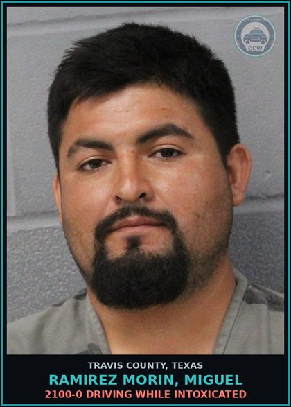 CCW arrest card for Ramirez Morin, Miguel in Travis County: 2100-0 DRIVING WHILE INTOXICATED