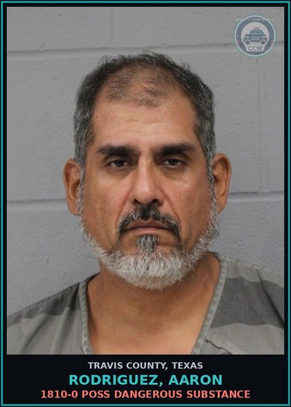 CCW arrest card for Rodriguez, Aaron in Travis County: 1810-0 POSS DANGEROUS DRUG