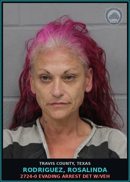 CCW arrest card for Rodriguez, Rosalinda in Travis County: 2724-0 EVADING ARREST DET W/VEH
